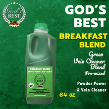 Load image into Gallery viewer, God&#39;s Best Breakfast Blend: Green Vein Cleaner
