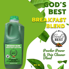 Load image into Gallery viewer, God&#39;s Best Breakfast Blend: Powder Power &amp; Vein Cleaner
